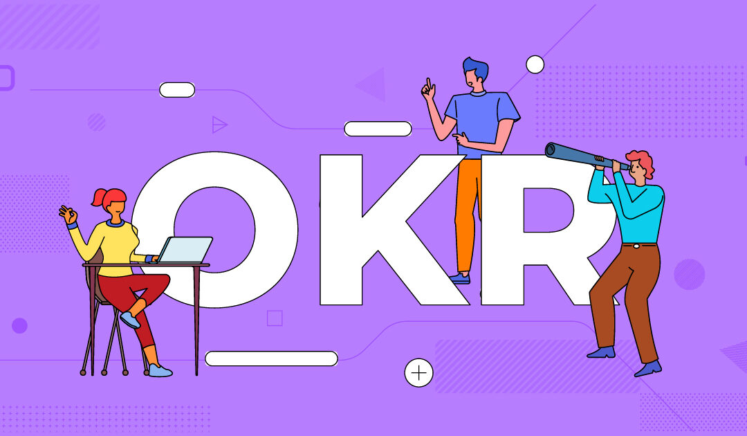 Integrating OKRs with Project Management for Improved Team Performance